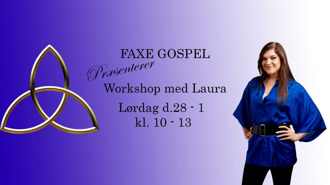 Gospelworkshop med Laura Kjærgaard (x-Factor)